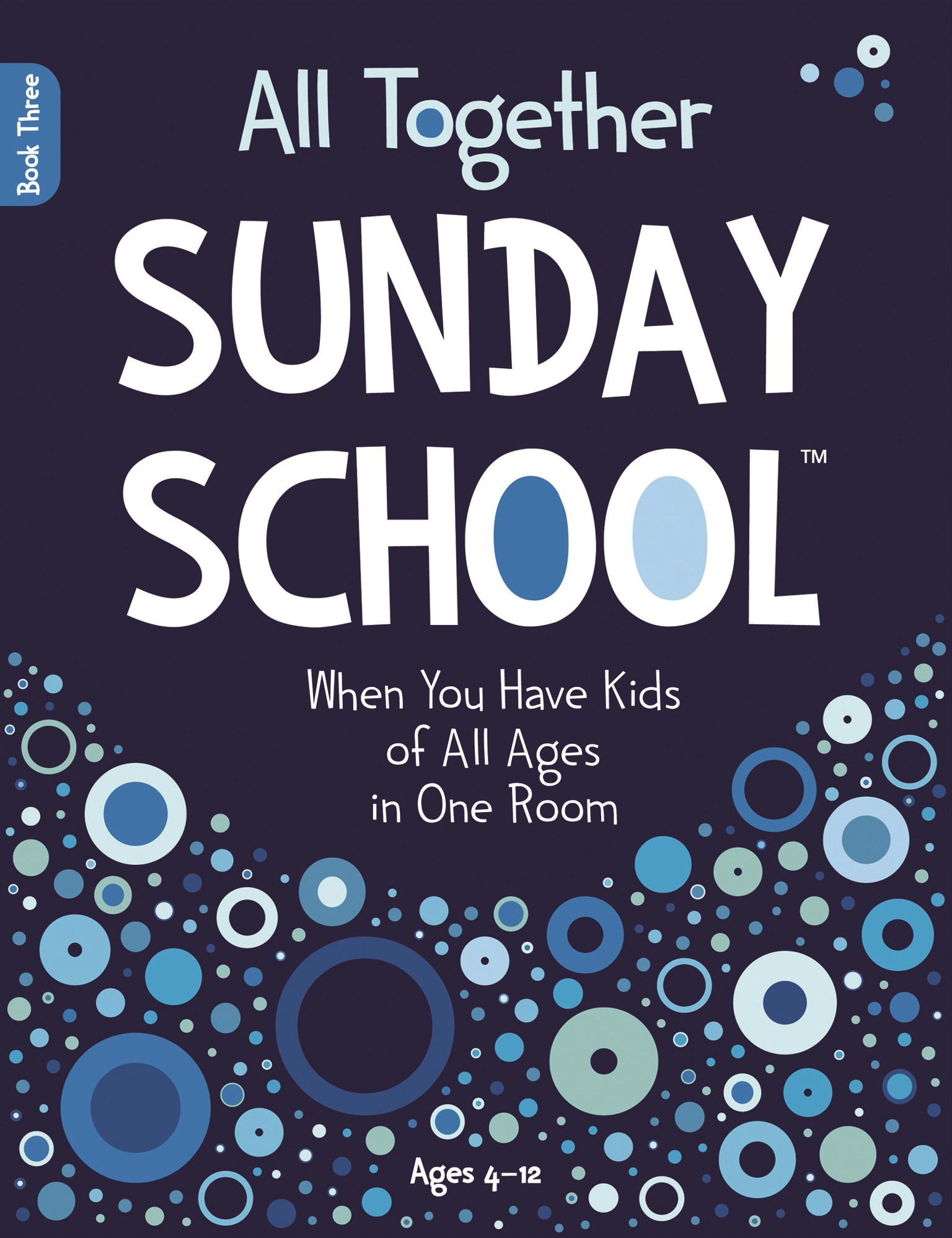 ALL TOGETHER SUNDAY SCHOOL-BOOK 3 (NEW)