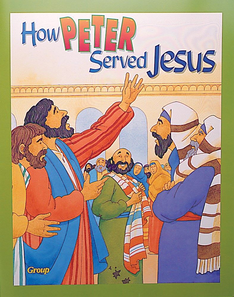 HOW PETER SERVED JESUS (BIBLE BIG BOOKS)
