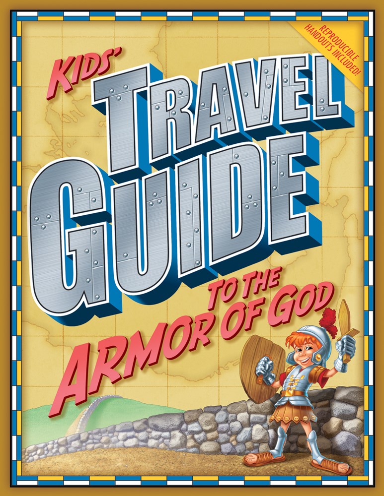 KIDS' TRAVEL GUIDE TO THE ARMOR OF GOD