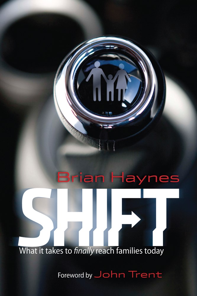 SHIFT: WHAT IT TAKES TO FINALLY REACH FAMILIES TODAY