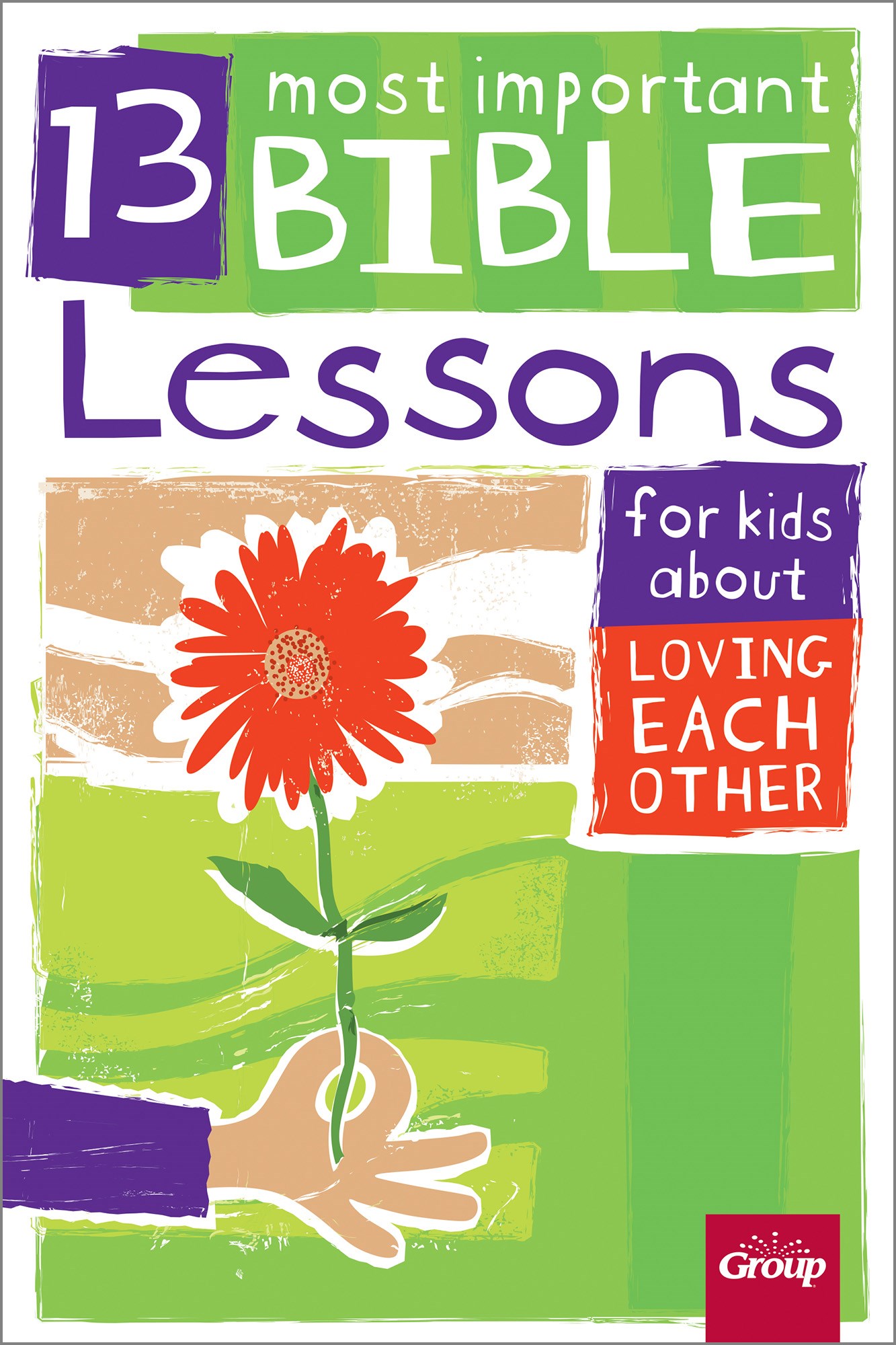 13 MOST IMPORTANT BIBLE LESSONS FOR KIDS ABOUT LOVING EACH OTHER