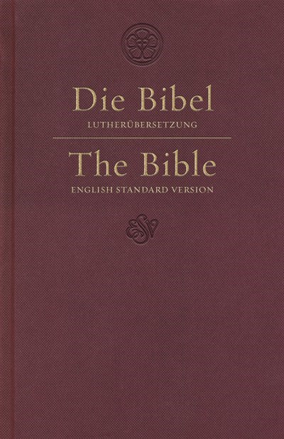 ESV German/English Parallel Bible-Dark Red Hardcover 9781433553486