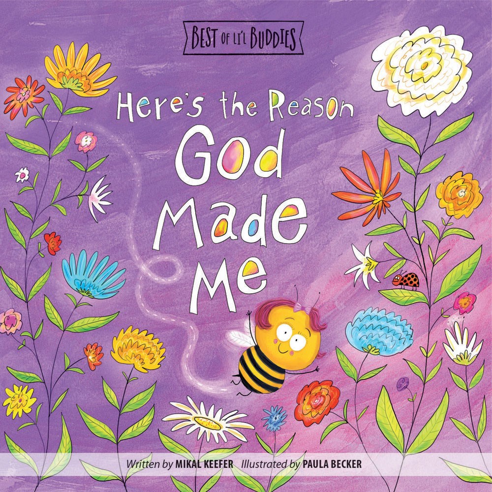 HERE'S THE REASON GOD MADE ME