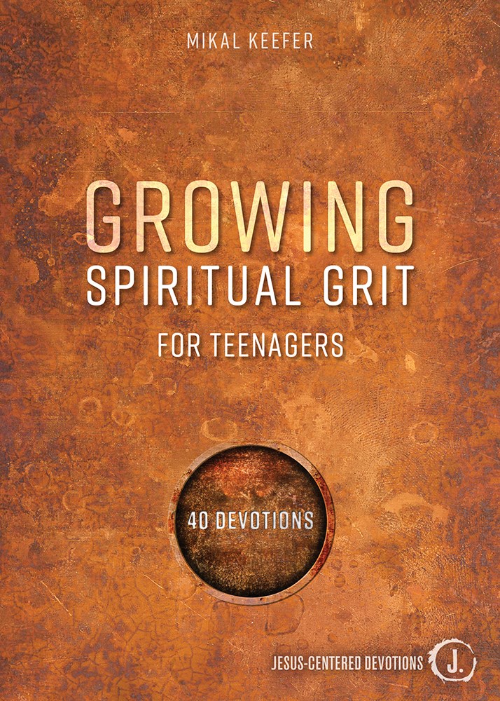GROWING SPIRITUAL GRIT FOR TEENAGERS: 52 DEVOTIONS