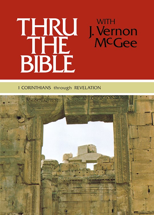 {=Thru The Bible With J. Vernon McGee #5: 1 Corinthians Through Revelation}