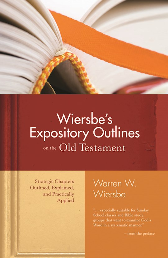{=Wiersbe's Expository Outlines On The Old Testament}