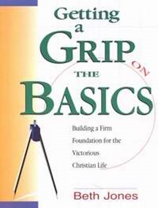 {=Getting A Grip On The Basics}