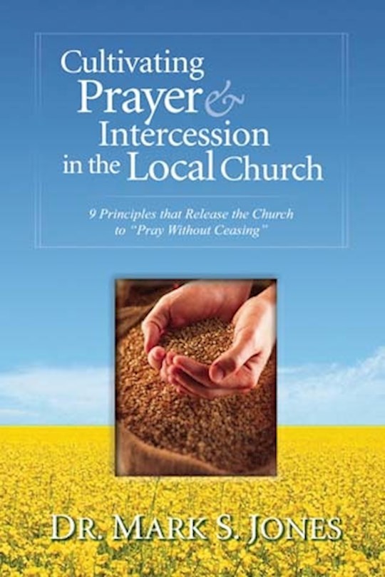 {=Cultivating Prayer & Intercession/The Local Church}