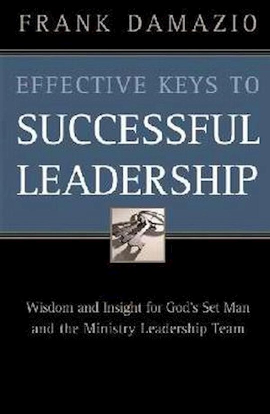 {=Effective Keys To Successful Leadership}