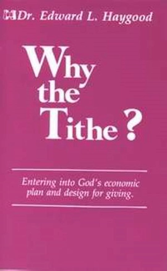 {=Why The Tithe?}