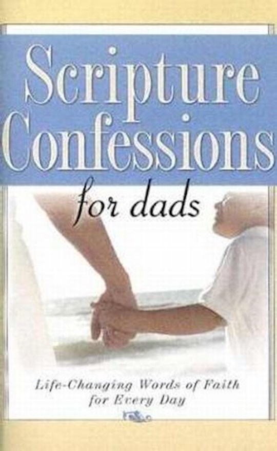 {=Scripture Confessions For Dads}