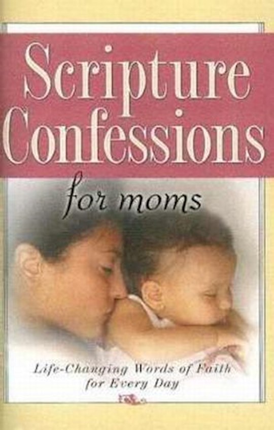 {=Scripture Confessions For Moms}