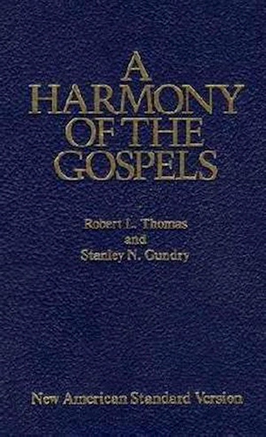 {=Harmony Of The Gospels NASB}