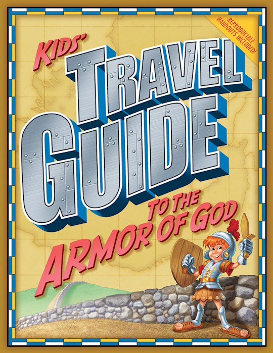 {=Kids' Travel Guide To The Armor Of God}