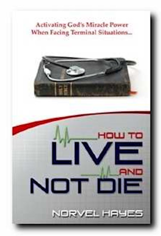 {=How To Live And Not Die (Updated)}