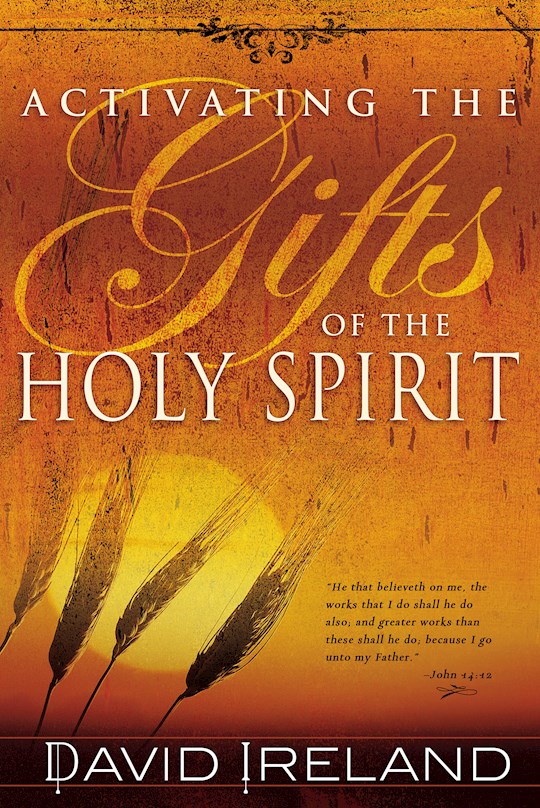 {=Activating The Gifts Of The Holy Spirit}