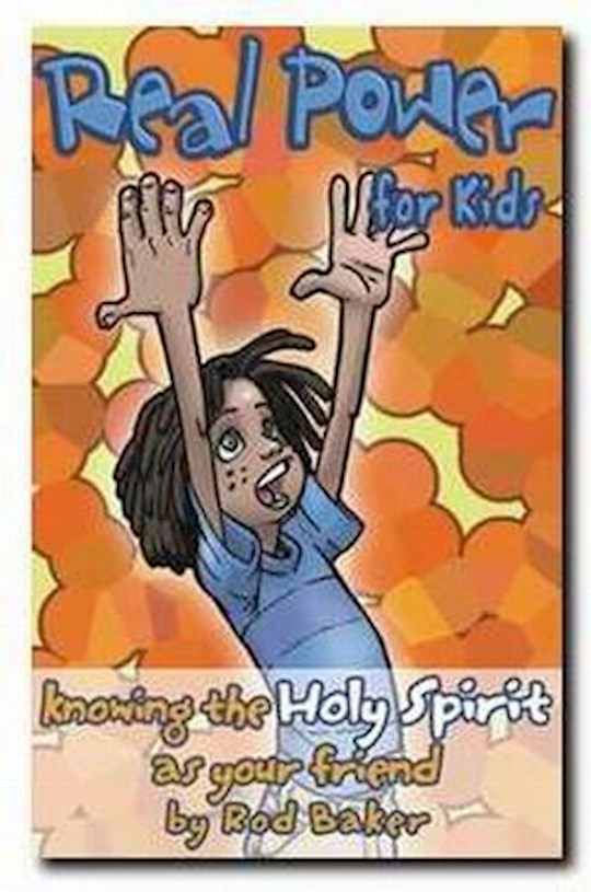 {=Knowing The Holy Spirit As Your Friend: Real Power For Kids - SINGLES}