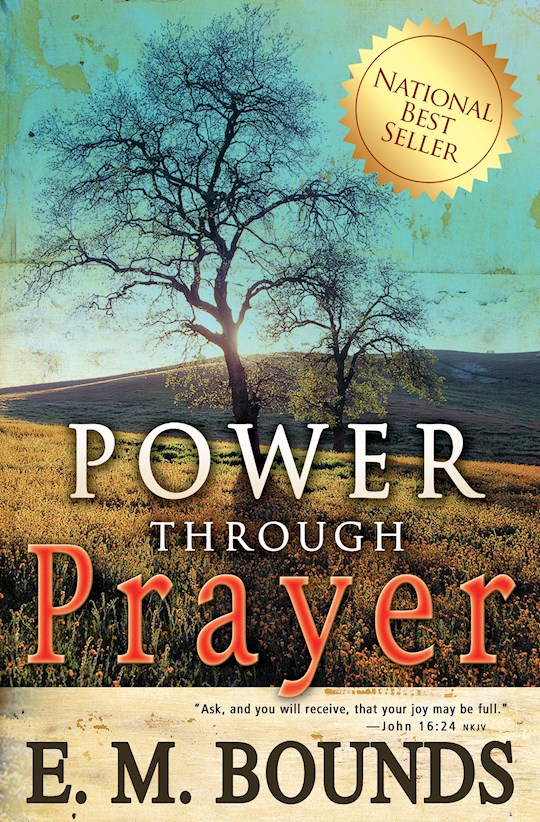 {=Power Through Prayer}