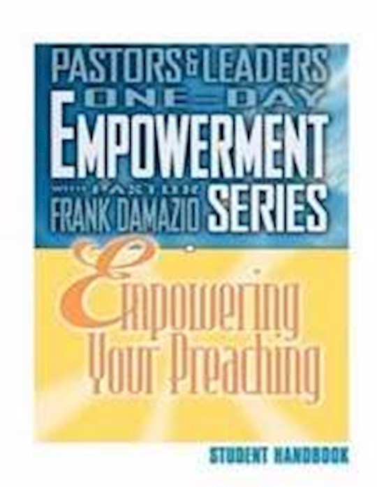 {=Empowering Your Preaching}