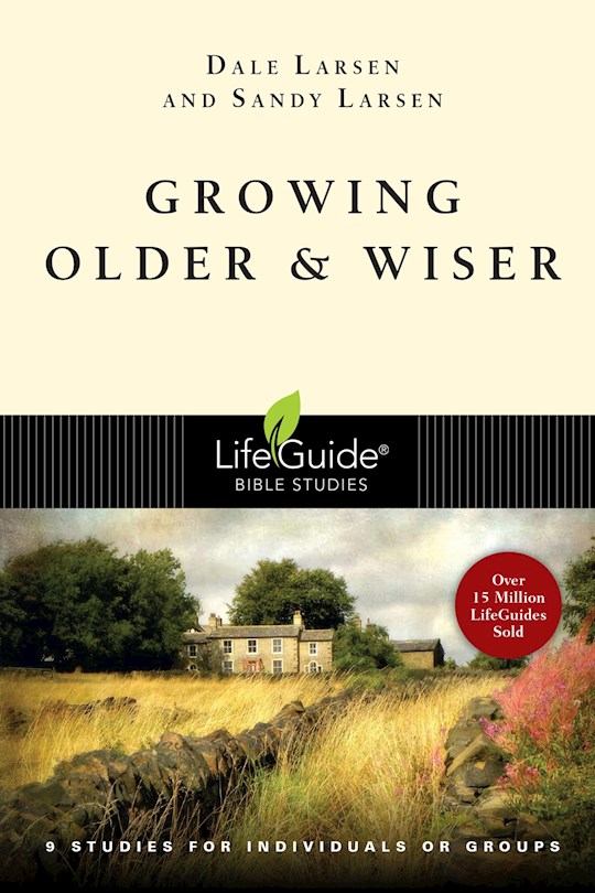 {=Growing Older And Wiser (LifeGuide Bible Study)}