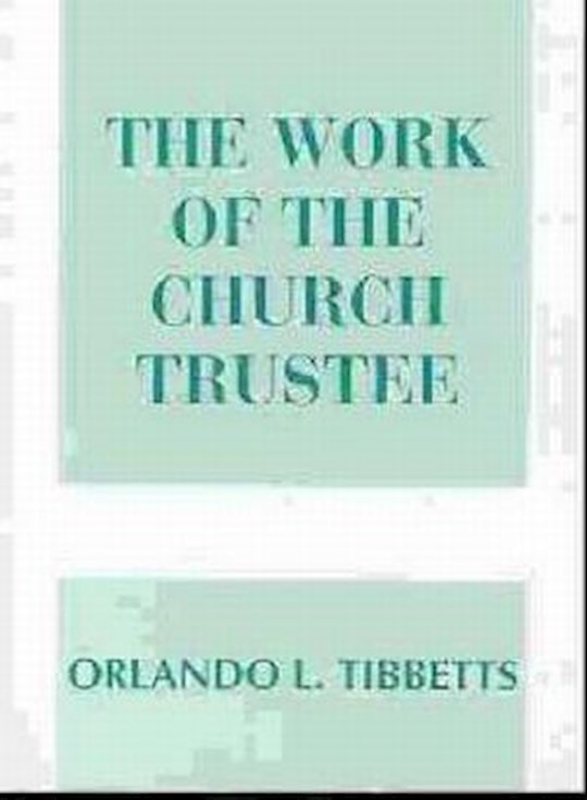 {=The Work Of The Church Trustee}