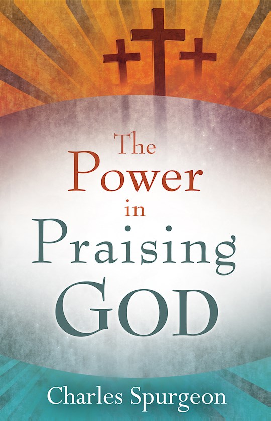 {=Power In Praising God }