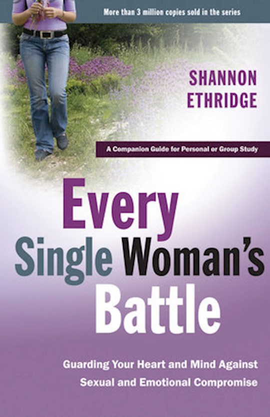{=Every Single Woman's Battle (A Companion Guide For Personal Or Group Study)}