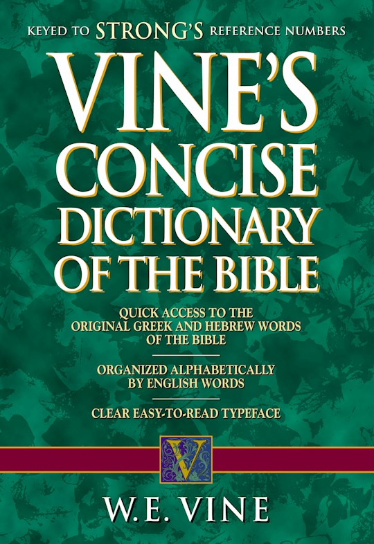 {=Vine's Concise Dictionary Of The Bible}