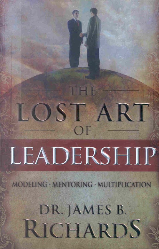{=Lost Art Of Leadership}