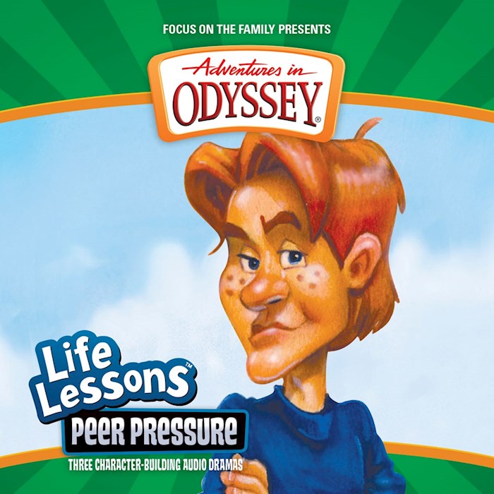 {=Audio CD-Adventures In Odyssey Life Lessons #05: Peer Pressure}