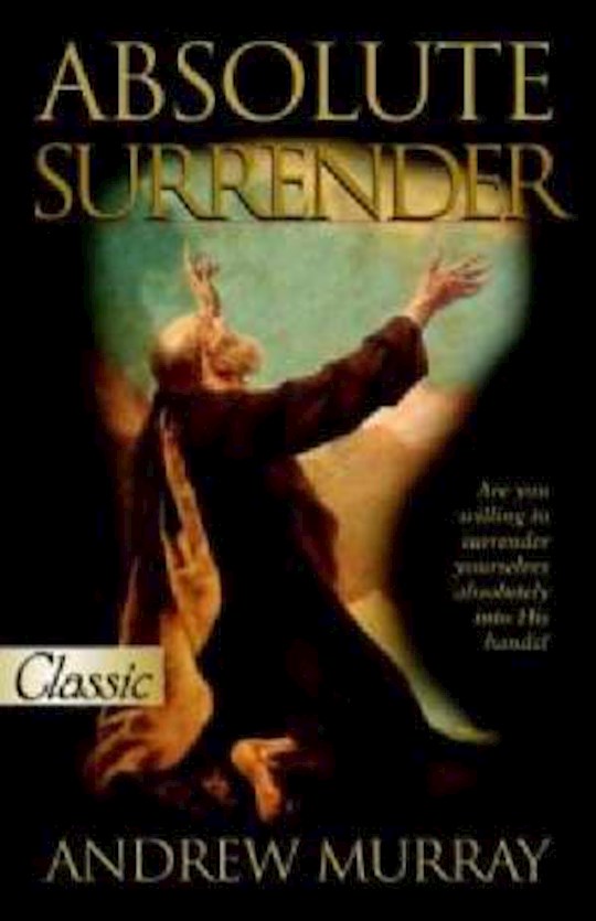 {=ABSOLUTE SURRENDER (UPDATED)}