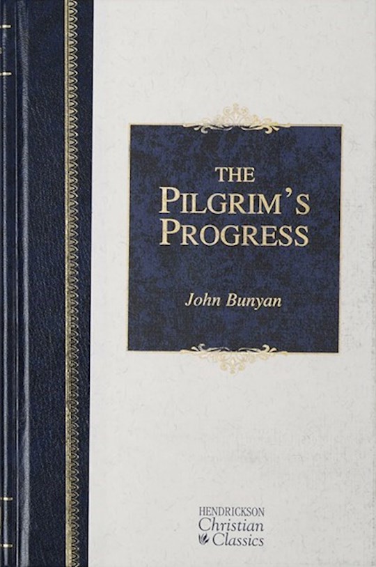 {=The Pilgrim's Progress (Hendrickson Christian Classics)}