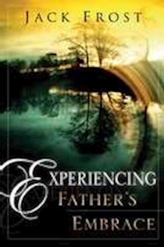 {=Experiencing Fathers Embrace}