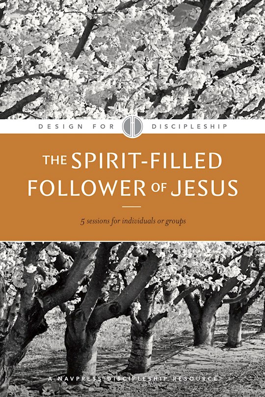 {=Spirit Filled Follower Of Jesus (Design For Discipleship 2) (Revised)}