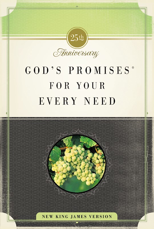 {=God's Promises For Your Every Need (NKJV) (25th Anniversary)}
