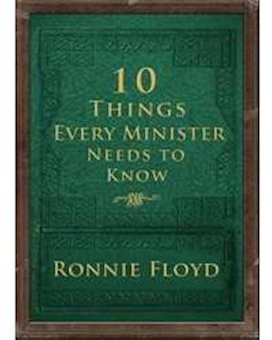 {=10 Things Every Minister Needs To Know}