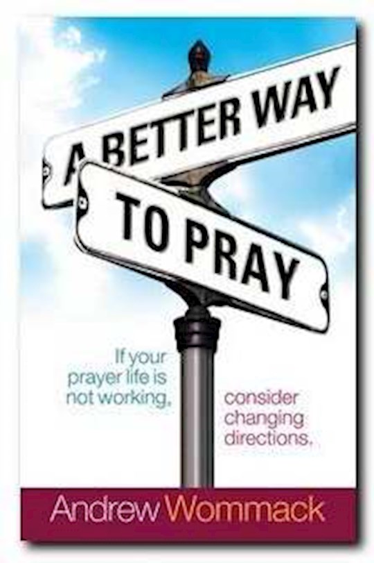 {=Better Way To Pray}