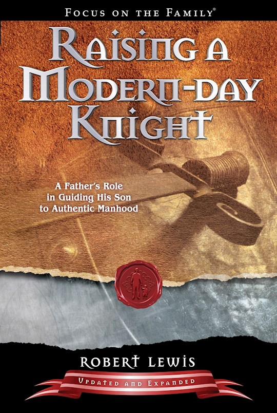 {=Raising A Modern-Day Knight}