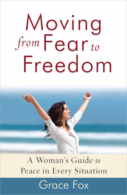 {=Moving From Fear To Freedom}