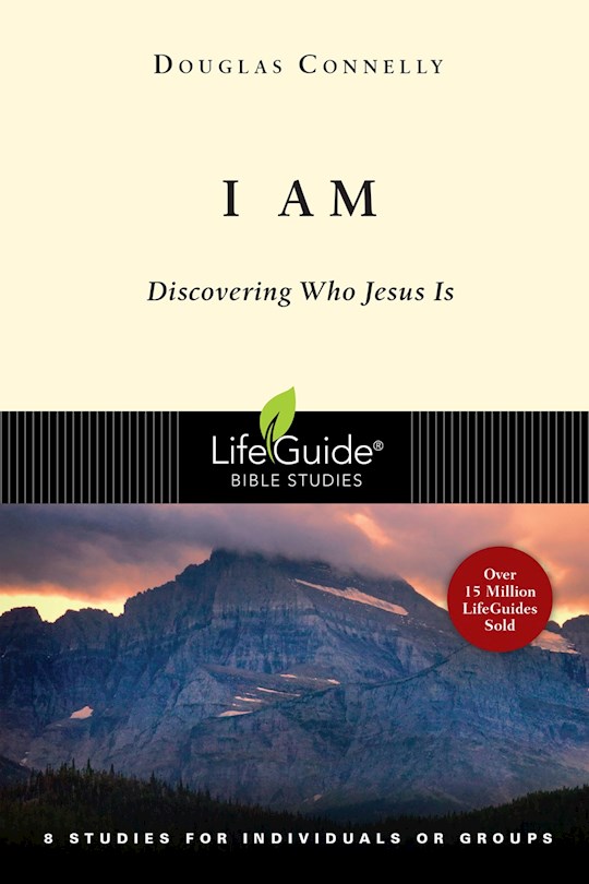 {=I Am (LifeGuide Bible Study)}
