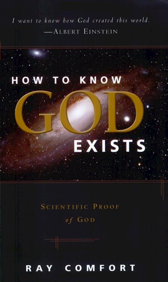 {=HOW TO KNOW GOD EXISTS}