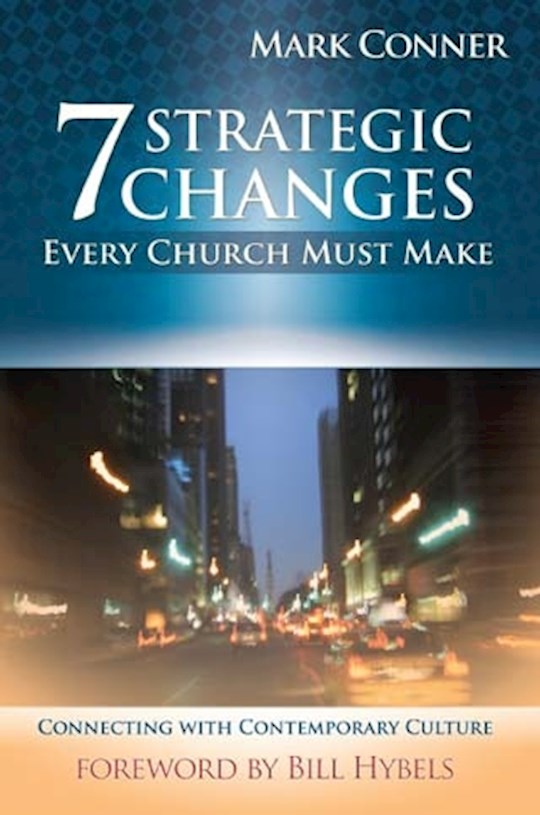{=7 Strategic Changes Every Church Must Make}