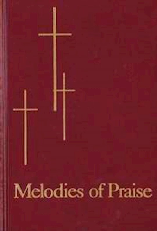 {=Hymnal-Melodies Of Praise-Burgundy}