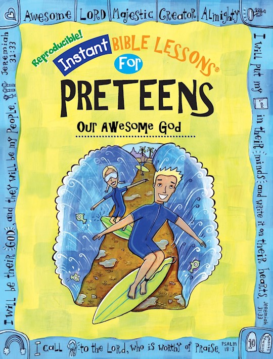 {=Instant Bible Lessons For Preteens: Our Awesome God}