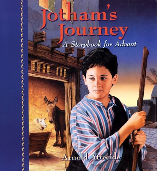 {=Jotham's Journey: A Storybook For Advent }