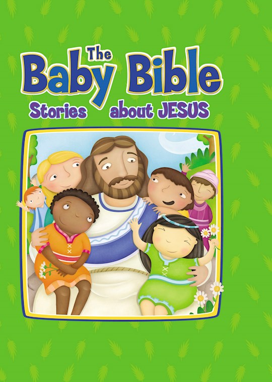 {=The Baby Bible Stories About Jesus}