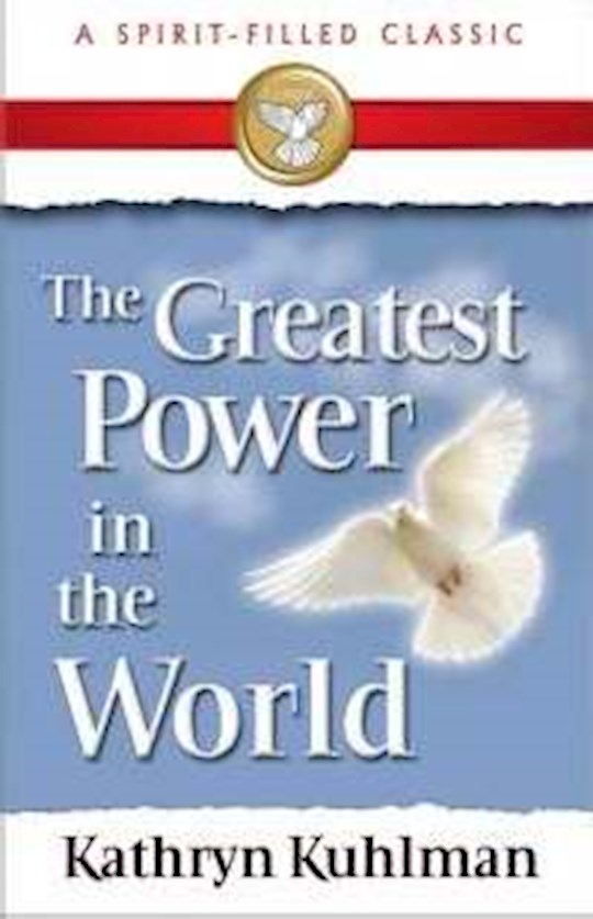 {=GREATEST POWER IN THE WORLD (A SPIRIT-FILLED CLASSIC)}