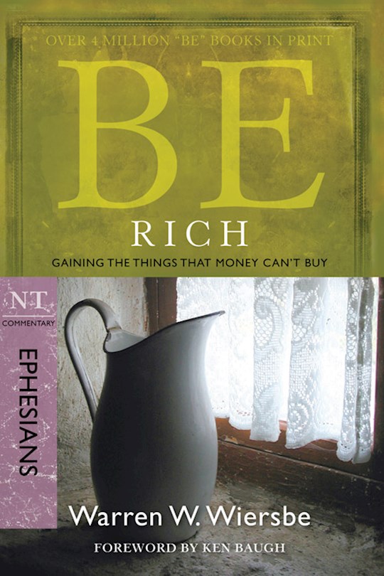 {=Be Rich (Ephesians) (Be Series Commentary)}