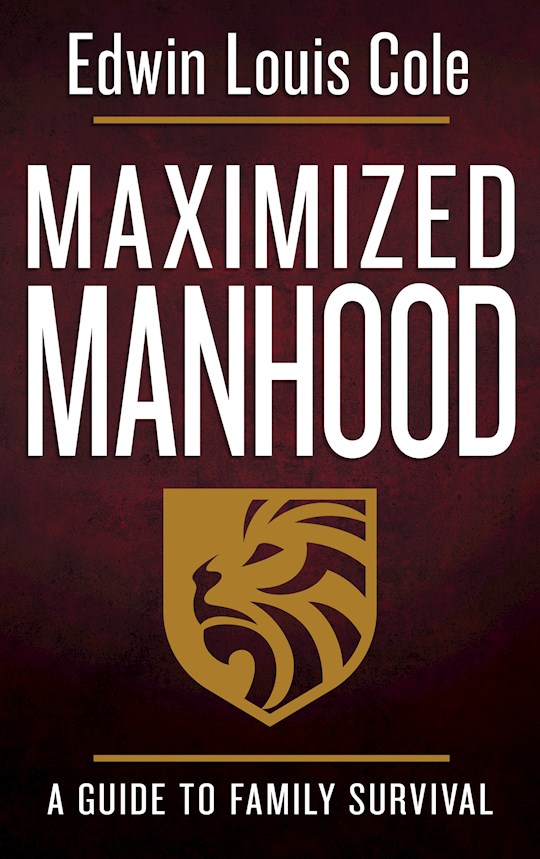{=Maximized Manhood}