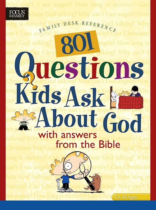 {=801 Questions Kids Ask About God}